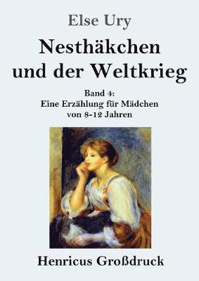 bokomslag Nesthakchen und der Weltkrieg (Grossdruck)