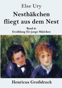 bokomslag Nesthakchen fliegt aus dem Nest (Grossdruck)