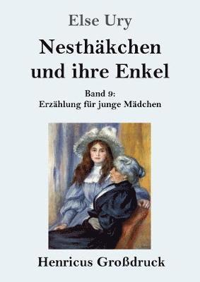 Nesthakchen und ihre Enkel (Grossdruck) 1