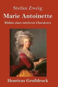 bokomslag Marie Antoinette (Grodruck)