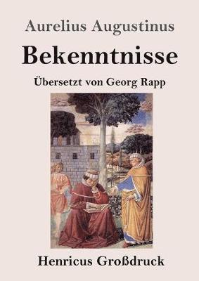 bokomslag Bekenntnisse (Großdruck)