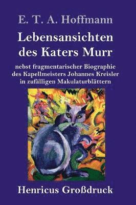 bokomslag Lebensansichten des Katers Murr (Großdruck)