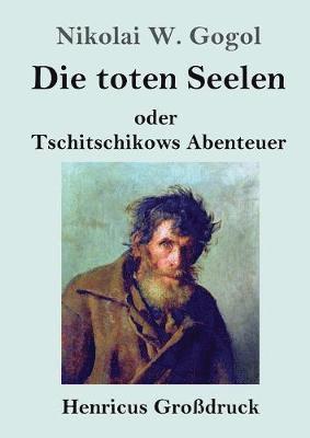 Die toten Seelen (Grossdruck) 1