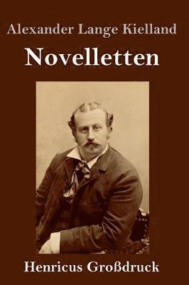 Alexander Lange Kielland - Novelletten (Großdruck), Inbunden