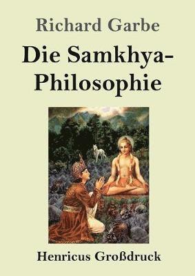 bokomslag Die Samkhya-Philosophie (Grodruck)