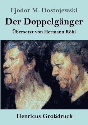 bokomslag Der Doppelganger (Grossdruck)