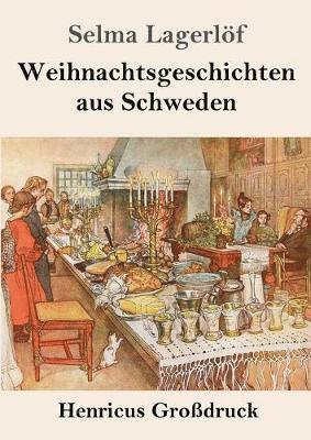 bokomslag Weihnachtsgeschichten aus Schweden (Großdruck)