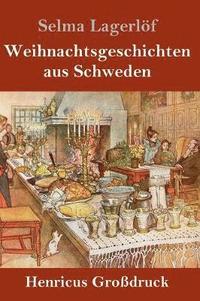 bokomslag Weihnachtsgeschichten aus Schweden (Großdruck)
