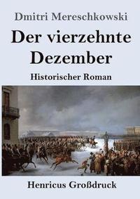 bokomslag Der vierzehnte Dezember (Grodruck)