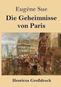 bokomslag Die Geheimnisse von Paris (Grodruck)