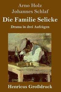 bokomslag Die Familie Selicke (Grodruck)