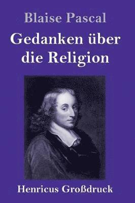 bokomslag Gedanken über die Religion (Großdruck)