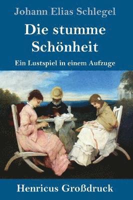 stumme Schönheit (Großdruck)