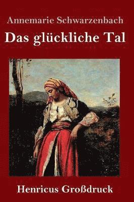 Das glckliche Tal (Grodruck) 1