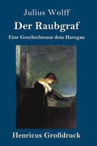 bokomslag Der Raubgraf (Grodruck)