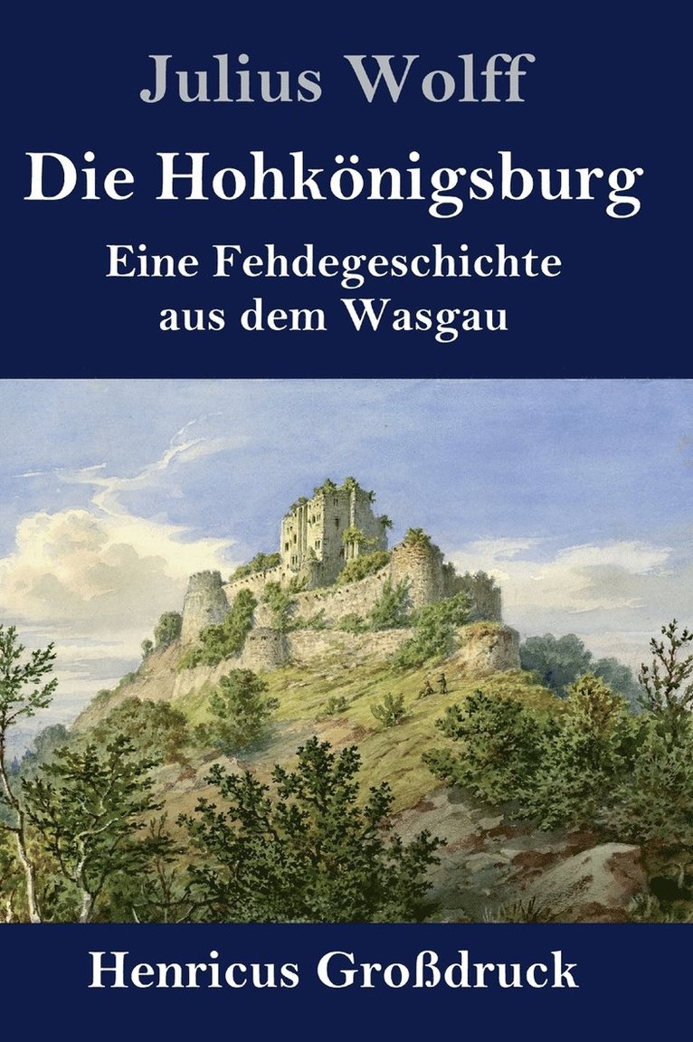 Die Hohknigsburg (Grodruck) 1
