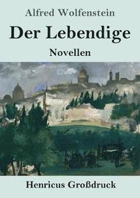 bokomslag Lebendige (Großdruck)