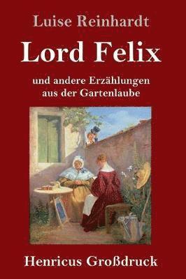 bokomslag Lord Felix (Grodruck)