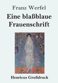 bokomslag Eine BlaBlaue Frauenschrift