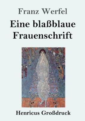 Franz Werfel - Eine BlaßBlaue Frauenschrift, Häftad