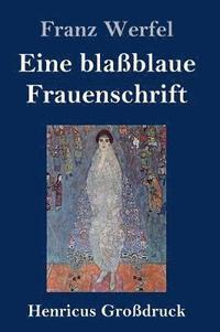 bokomslag Eine blablaue Frauenschrift (Grodruck)