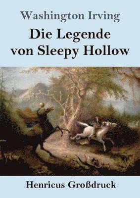 bokomslag Die Legende von Sleepy Hollow (Grossdruck)