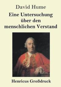bokomslag Eine Untersuchung über den menschlichen Verstand (Großdruck)