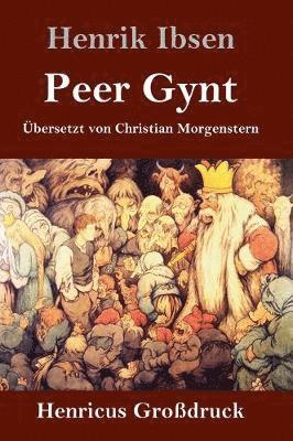 bokomslag Peer Gynt (Großdruck)