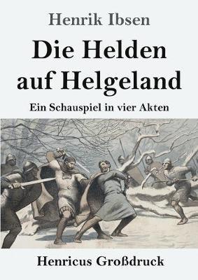 Die Helden auf Helgeland (Grodruck) 1