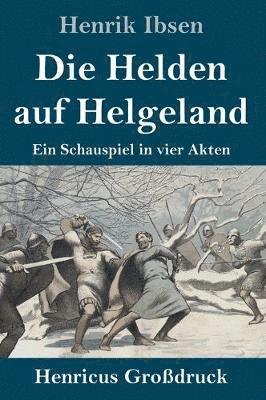 bokomslag Helden auf Helgeland (Großdruck)