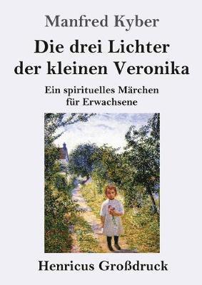 Die drei Lichter der kleinen Veronika (Grodruck) 1