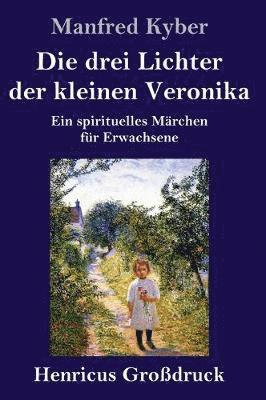 Die drei Lichter der kleinen Veronika (Grodruck) 1