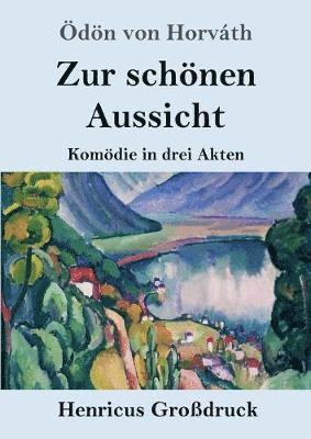 Zur schönen Aussicht (Großdruck)