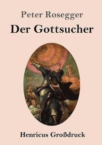 bokomslag Der Gottsucher (Grodruck)