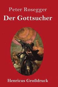 bokomslag Der Gottsucher (Grodruck)