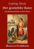 bokomslag Der gestiefelte Kater (Grodruck)