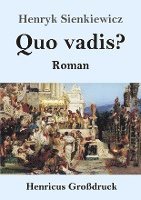 bokomslag Quo vadis? (Großdruck)