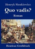 bokomslag Quo vadis? (Großdruck)