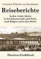 bokomslag Reiseberichte (Großdruck)