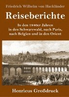 bokomslag Reiseberichte (Großdruck)