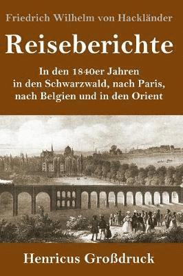 bokomslag Reiseberichte (Großdruck)
