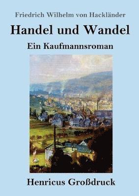bokomslag Handel und Wandel (Großdruck)