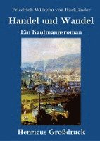 bokomslag Handel und Wandel (Großdruck)