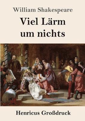 Viel Lrm um nichts (Grodruck) 1