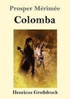 bokomslag Colomba (Großdruck)