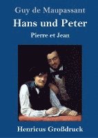 bokomslag Hans und Peter (Großdruck)