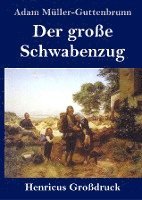 bokomslag große Schwabenzug (Großdruck)