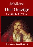 Molière - Geizige (Großdruck), Inbunden