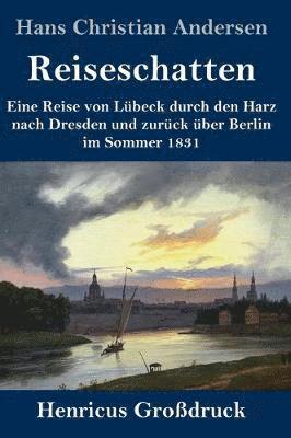 Reiseschatten (Großdruck)