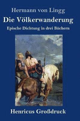 Völkerwanderung (Großdruck)